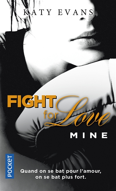 Fight for love - tome 2 Mine (Poche)