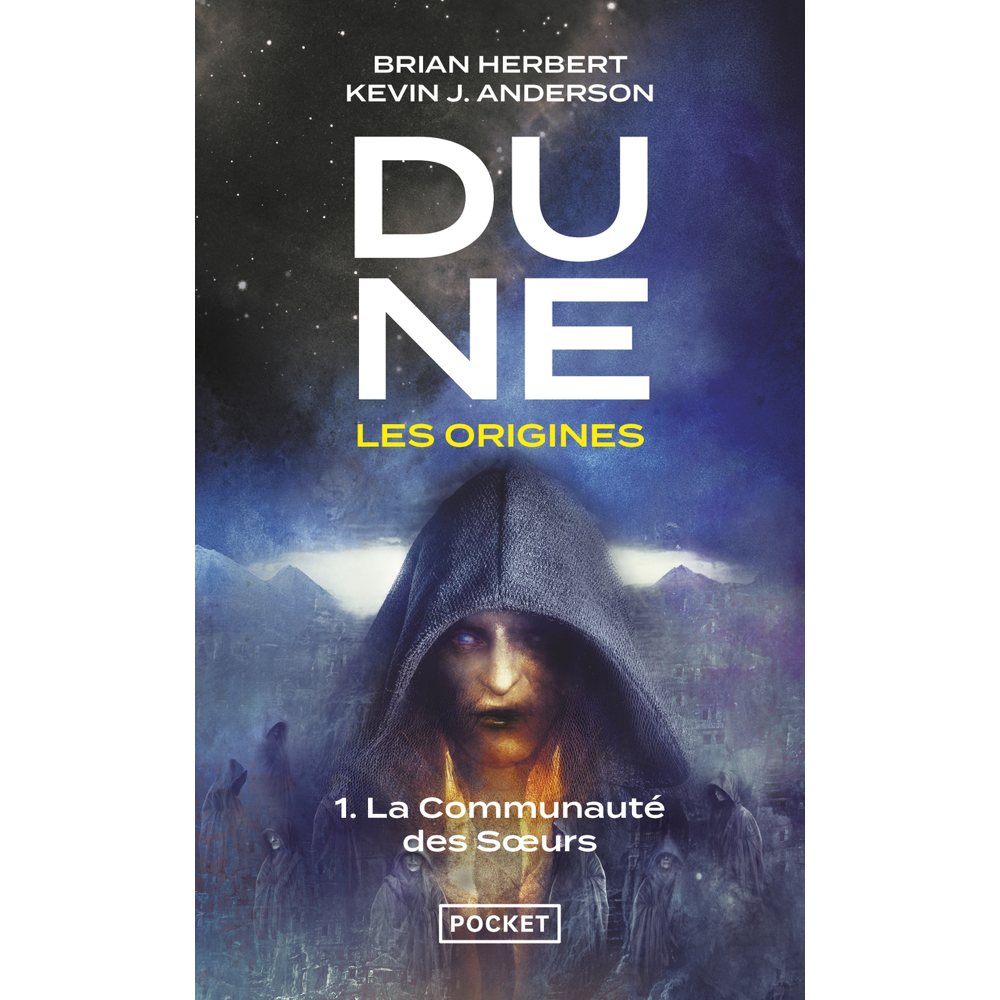 Dune, les origines - tome 1 La communauté des soeurs (Poche)