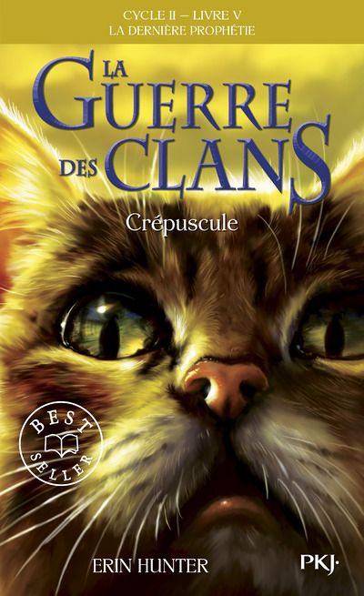 La guerre des Clans - cycle II La dernière prophétie - tome 5 Crépuscule (Poche)