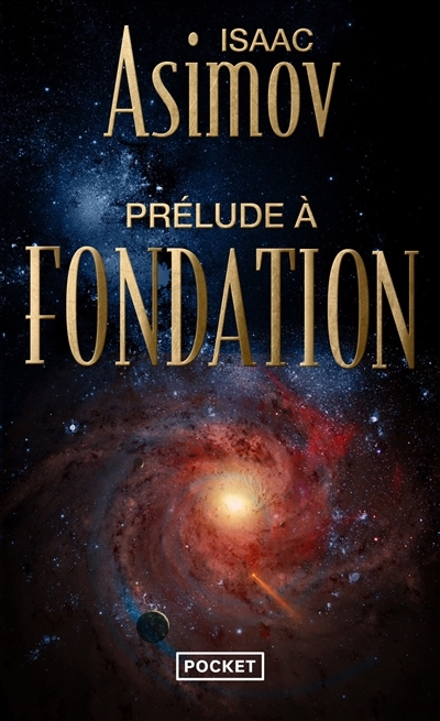 Prélude à Fondation - tome 1 (Poche)