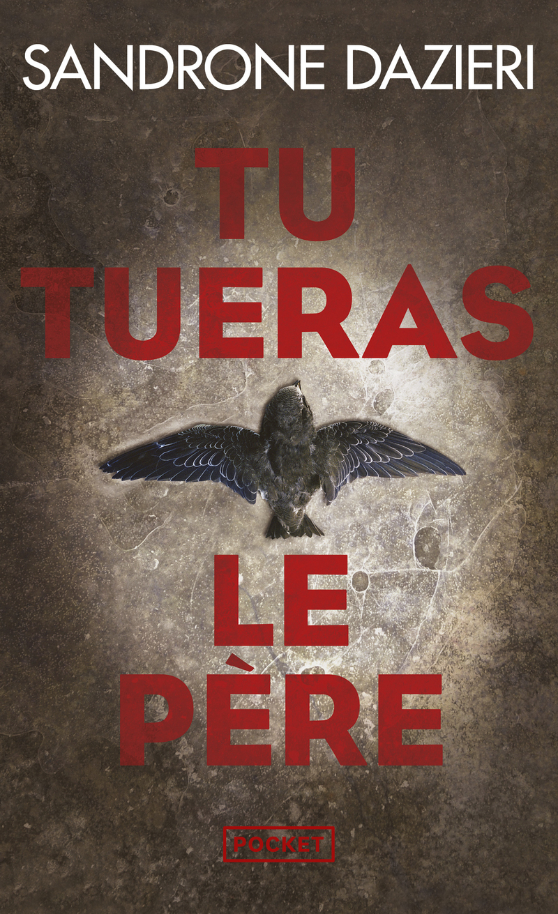 Tu tueras le père (Poche)