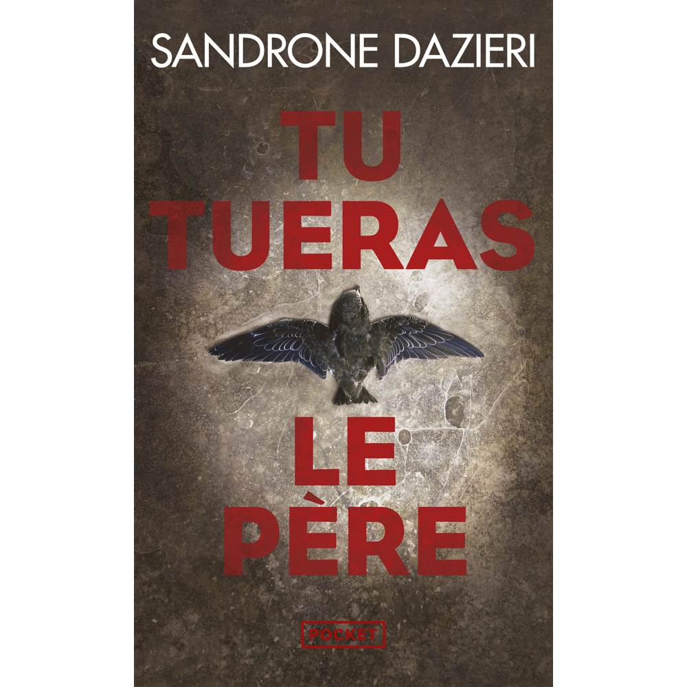 Tu tueras le père (Poche)