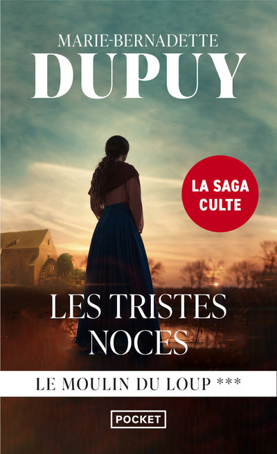 Le moulin du loup - tome 3 Les Tristes Noces (Poche)