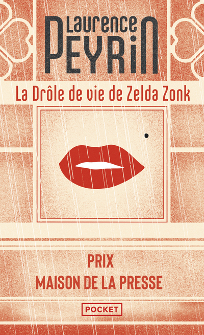 La Drôle de vie de Zelda Zonk (Poche)