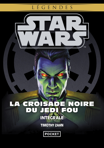 Star Wars - La Croisade noire du Jedi fou - L'intégrale (Poche)