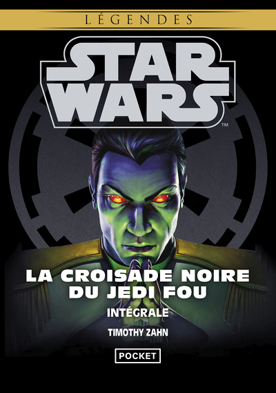 Star Wars - La Croisade noire du Jedi fou - L'intégrale (Poche)