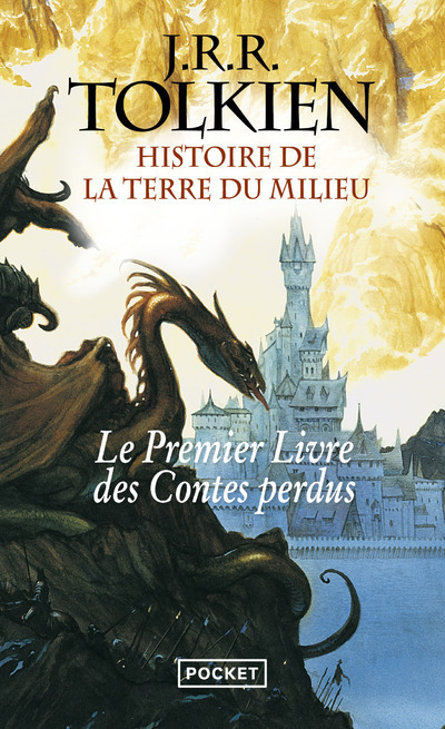 Le livre des contes perdus - tome 1 Histoire de la Terre du Milieu (Poche)