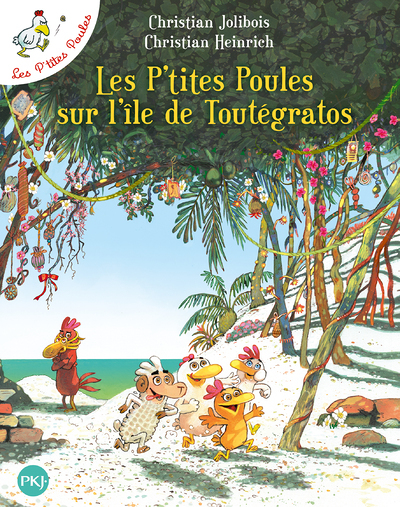 Les P'tites Poules sur l'île de Toutégratos - tome 14 (Jeunesse)