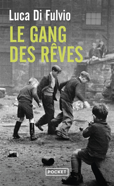 Le Gang des rêves (Poche)
