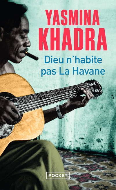Dieu n'habite pas La Havane (Poche)