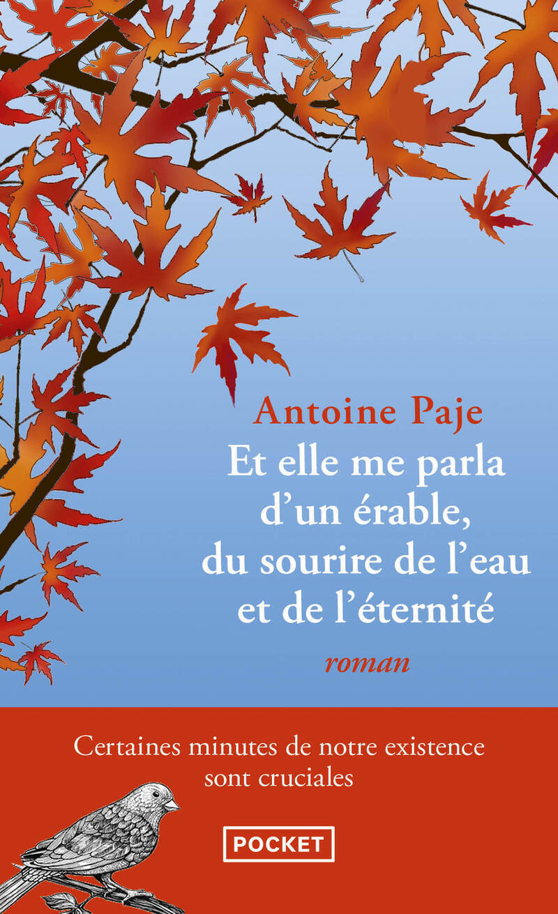 Et elle me parla d'un érable, du sourire de l'eau et de l'éternité (Poche)