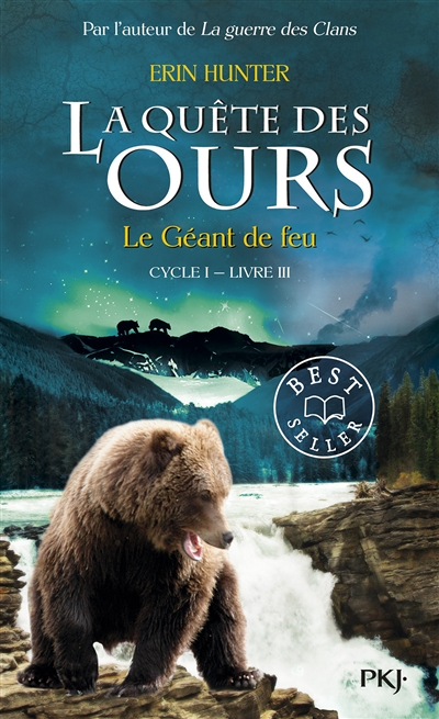 La quête des ours cycle I - tome 3 Le Géant de feu (Poche)