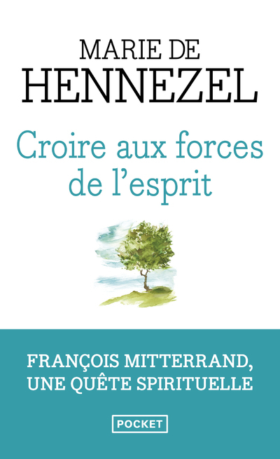 Croire aux forces de l'esprit (Broché)