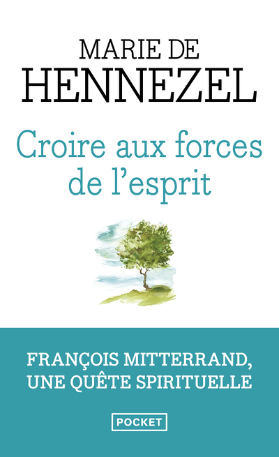 Croire aux forces de l'esprit (Broché)