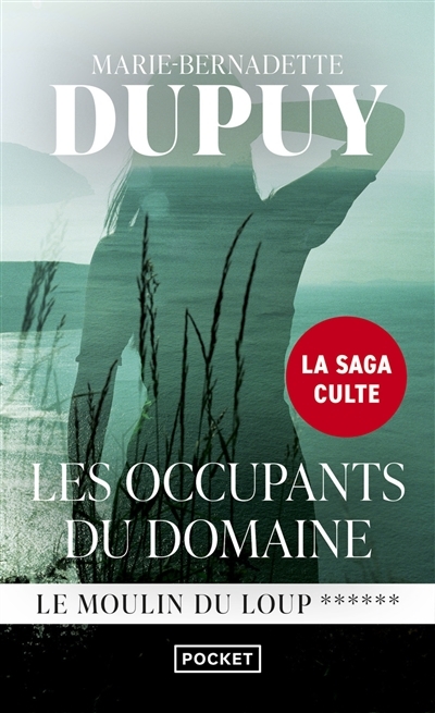 Le Moulin du Loup - tome 6 Les Occupants du domaine (Poche)