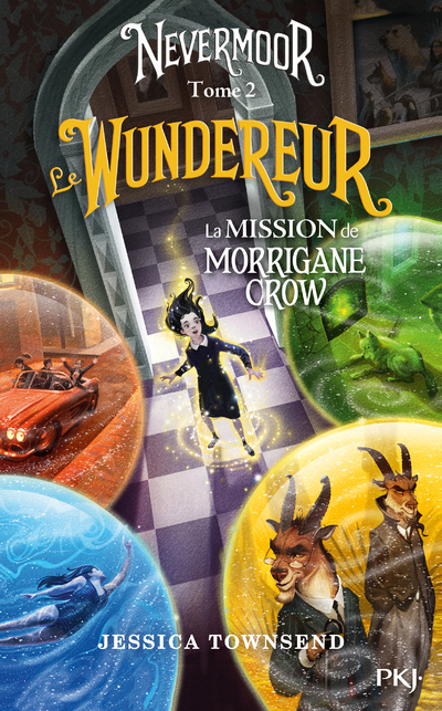 Nevermoor - tome 2 Le Wundereur - La Mission de Morrigane Crow (Jeunesse)