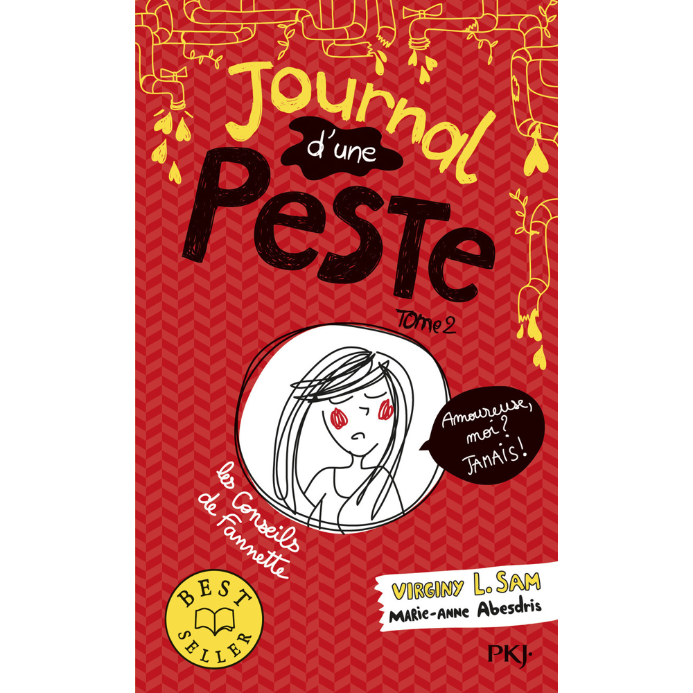 Journal d'une peste - tome 2 Amoureue, mois ? Jamais ! (Poche)