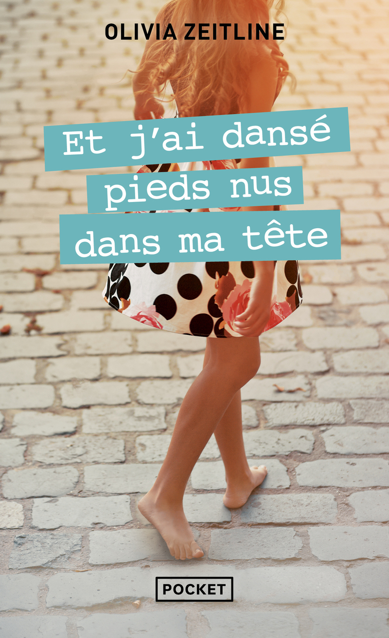 Et j'ai dansé pieds nus dans ma tête (Poche)