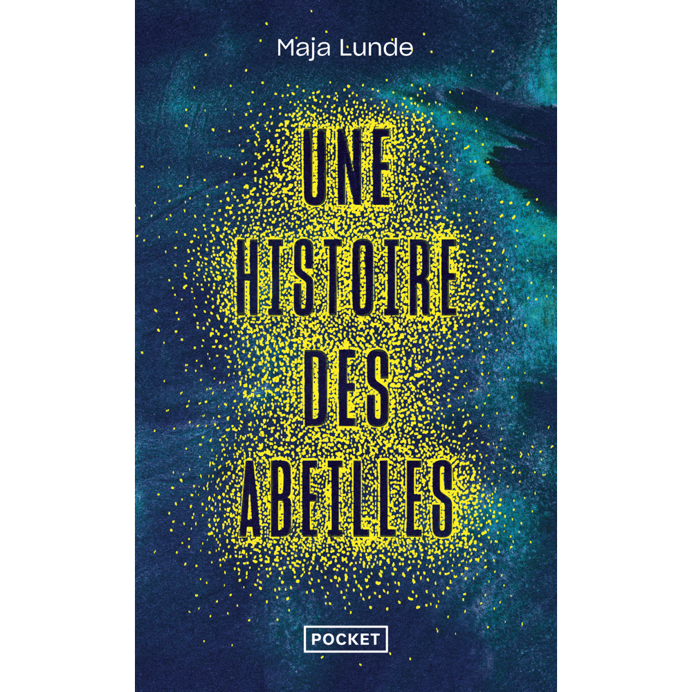 Une histoire des abeilles (Poche)