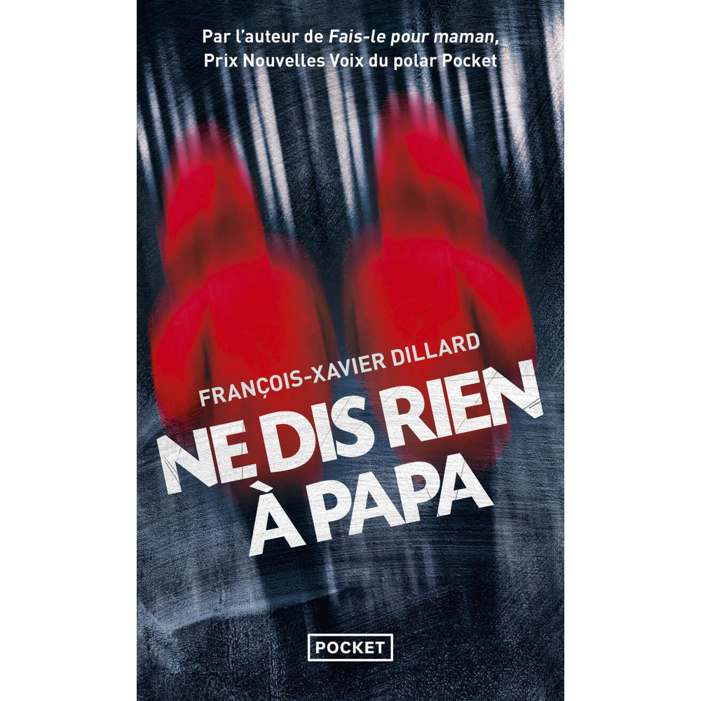 Ne dis rien à papa (Poche)
