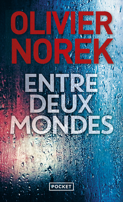Entre deux mondes (Poche)