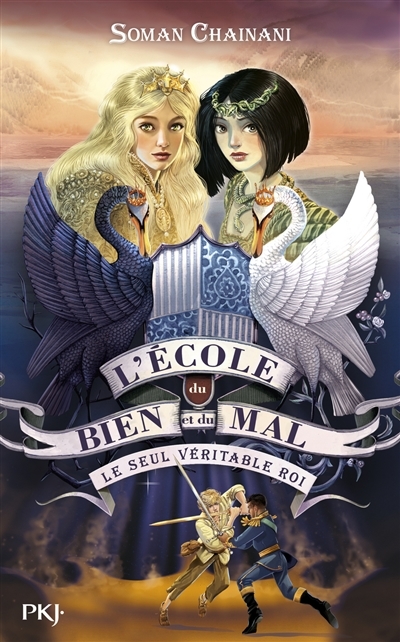L'école du bien et du mal - Tome 6 Le seul véritable roi (Jeunesse)