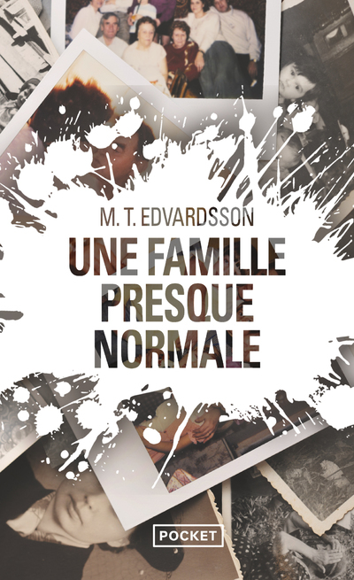 Une famille presque normale (Poche)