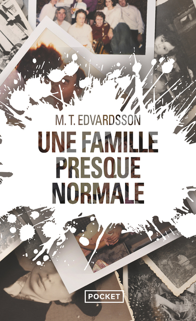 Une famille presque normale (Poche)