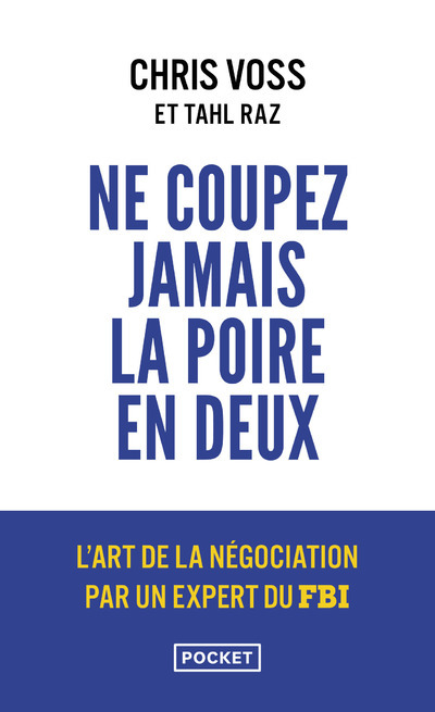 Ne coupez jamais la poire en deux (Broché)