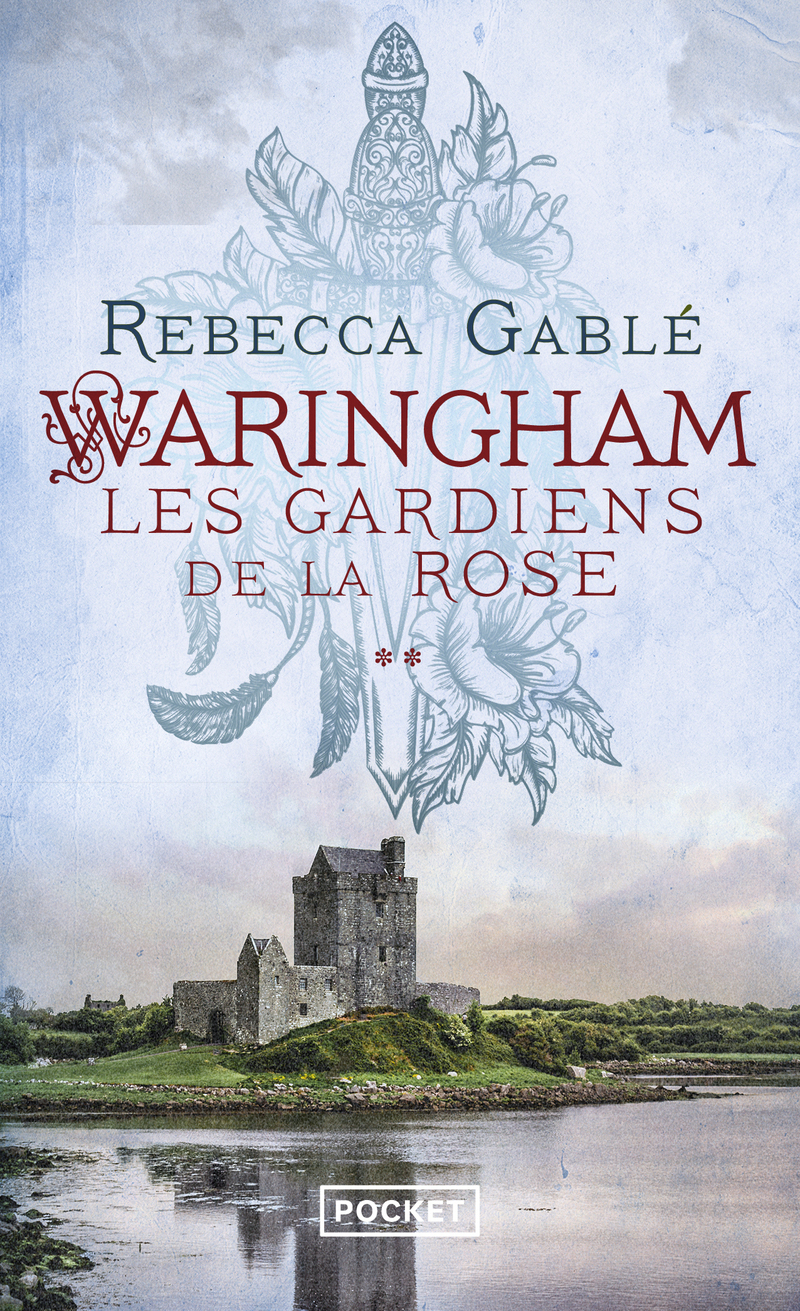 Waringham - tome 2 Les Gardiens de la Rose (Poche)