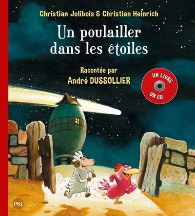 Un poulailler dans les étoiles - tome 2 - Livre + CD (Jeunesse)