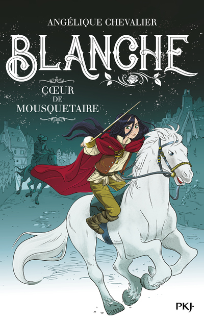 Blanche - tome 2 Coeur de mousquetaire (Broché)