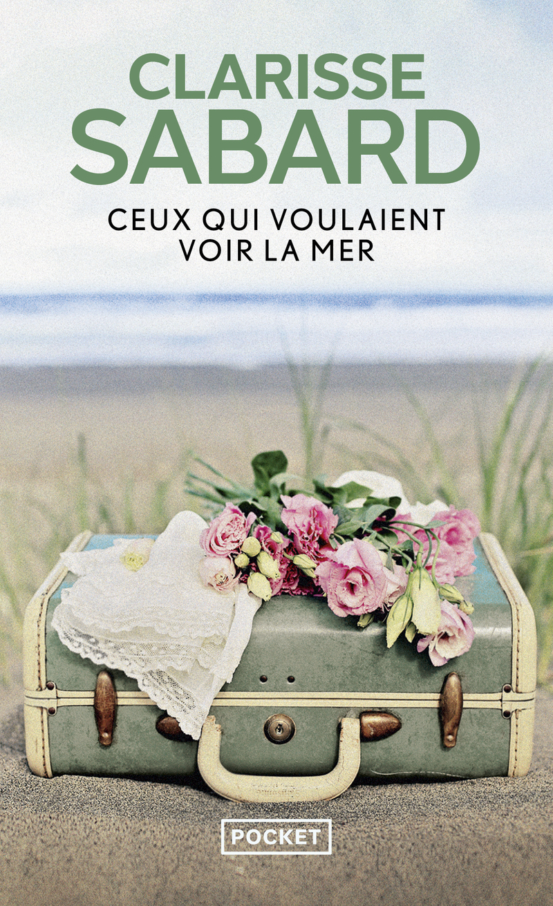 Ceux qui voulaient voir la mer (Poche)