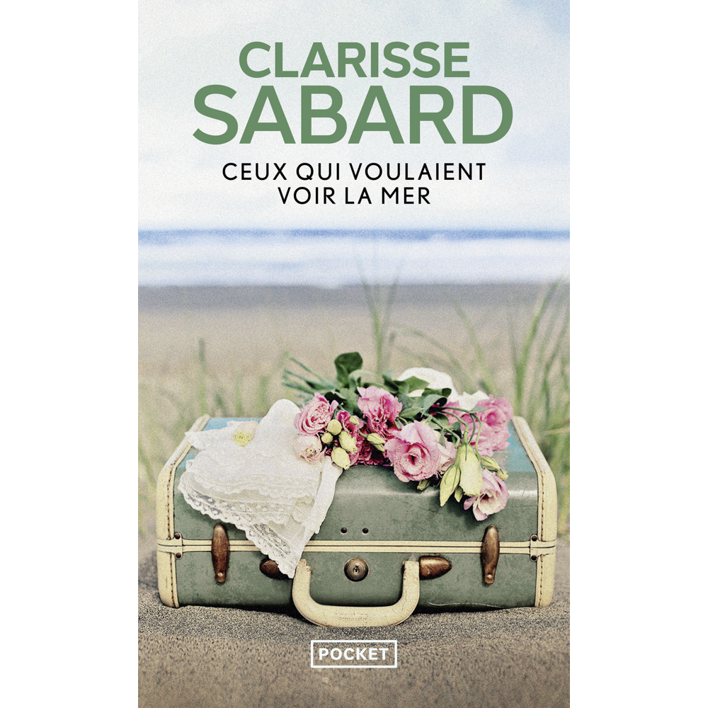 Ceux qui voulaient voir la mer (Poche)