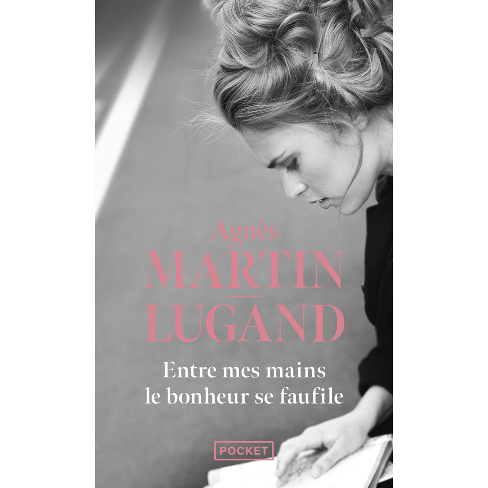 Entre mes mains le bonheur se faufile (Poche)