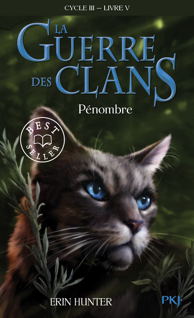 La guerre des Clans - Cycle III Le pouvoir des étoiles - tome 5 Pénombre (Poche)