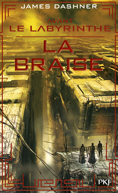 Avant Le labyrinthe - tome 5 La braise (Poche)