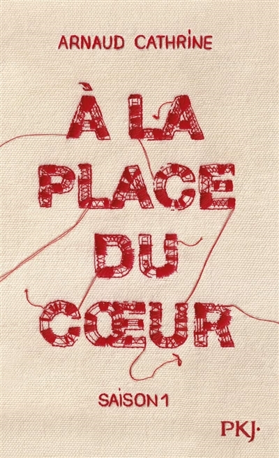 A la place du coeur - saison 1 (Broché)