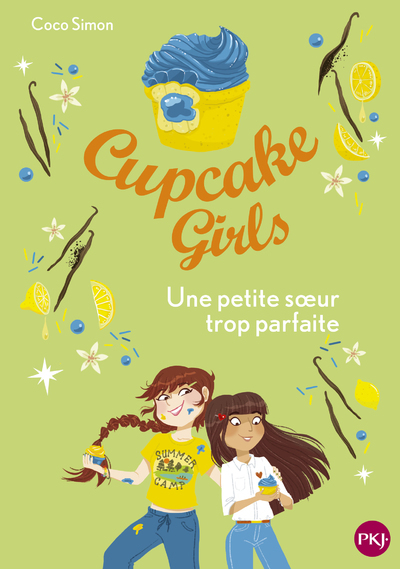 Cupcake Girls - tome 21 Une petite soeur trop parfaite (Poche)