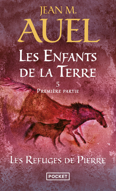 Les Enfants de la Terre - tome 5 Les refuges de piierre - Première partie (Poche)