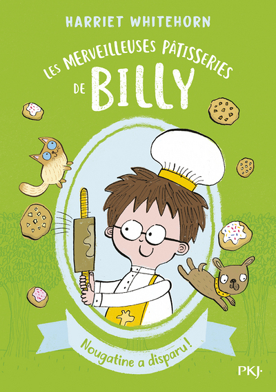 Les merveilleuses pâtisseries de Billy - tome 2 Nougatine a disparu ! (Poche)