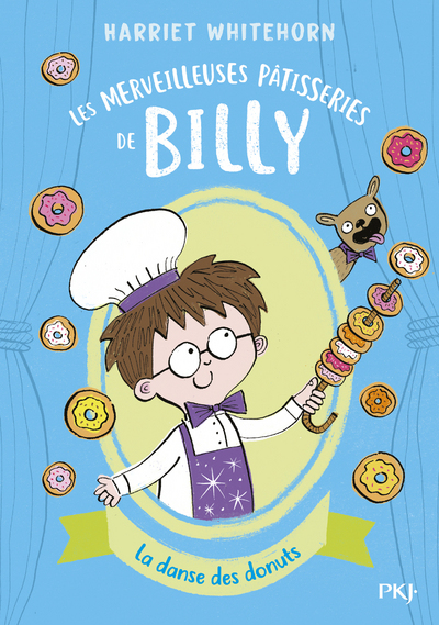 Les merveilleuses pâtisseries de Billy - Tome 3 La danse des donuts (Poche)