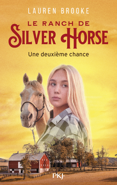 Le Ranch de Silver Horse - tome 1 Une deuxième chance (Jeunesse)
