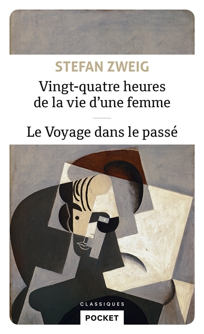 Vingt-quatre heures de la vie d'une femme - Le Voyage dans le passé (Grand format)