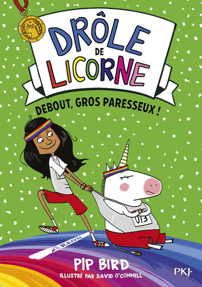 Drôle de licorne - tome 2 Debout, gros paresseux ! (Poche)
