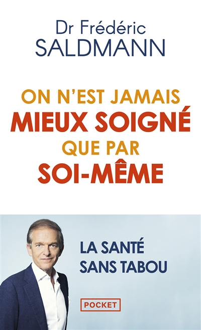 On n'est jamais mieux soigné que par soi-même (Poche)