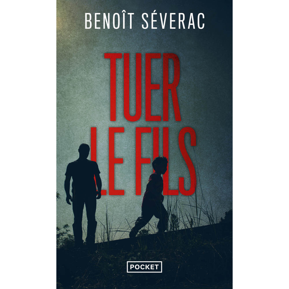 Tuer le fils (Poche)