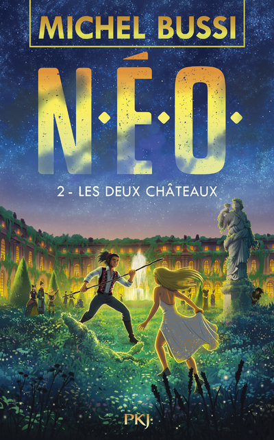 N.E.O. - tome 2 Les deux châteaux (Jeunesse)