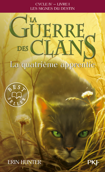 La Guerre des Clans, Cycle IV - tome 1 La quatrième apprentie (Poche)