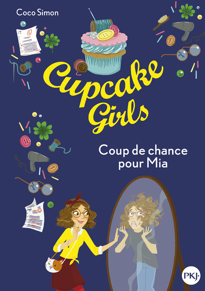 Cupcake Girls - tome 26 Coup de chance pour Mia (Poche)
